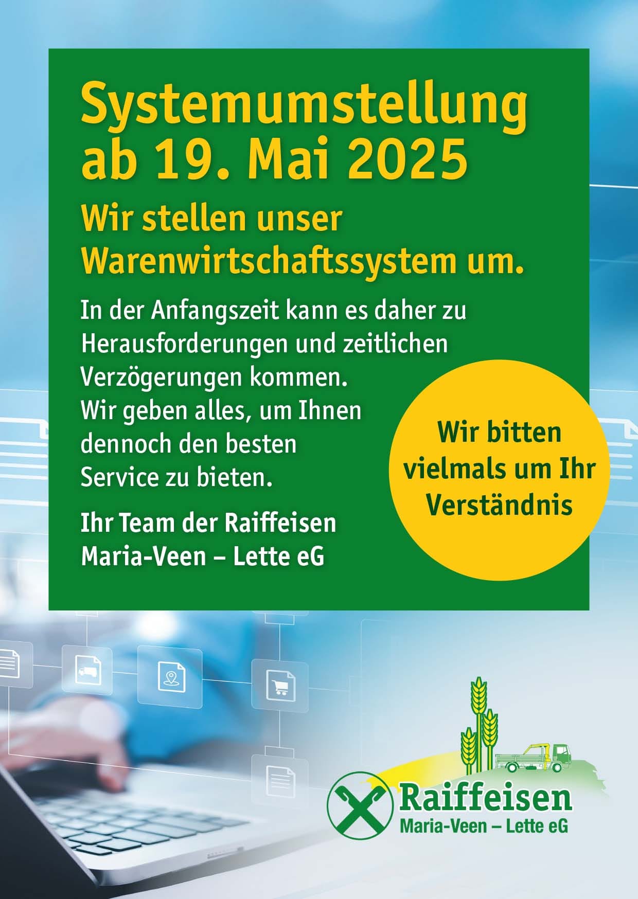 Plakat für Systemumstellung am 19. Mai 2025 bei Raiffeisen Maria-Veen – Lette eG in Grün und Gelb.